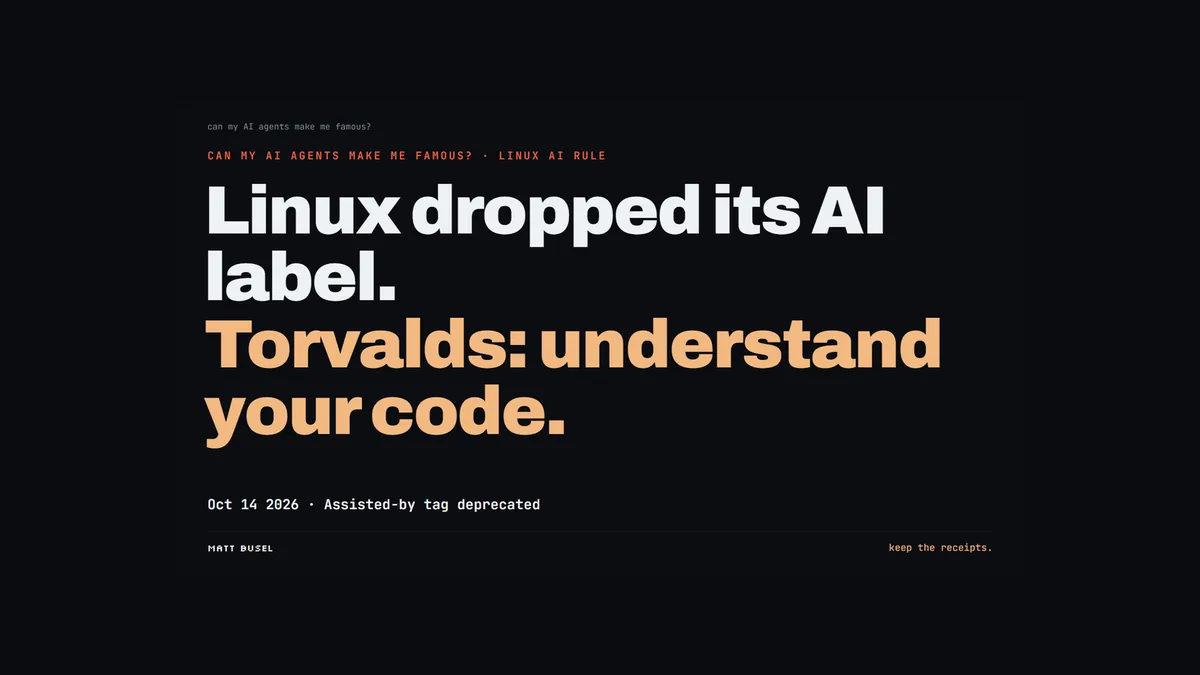 Linux dropped its AI label after 9 months. Torvalds: UTTERLY STUPID