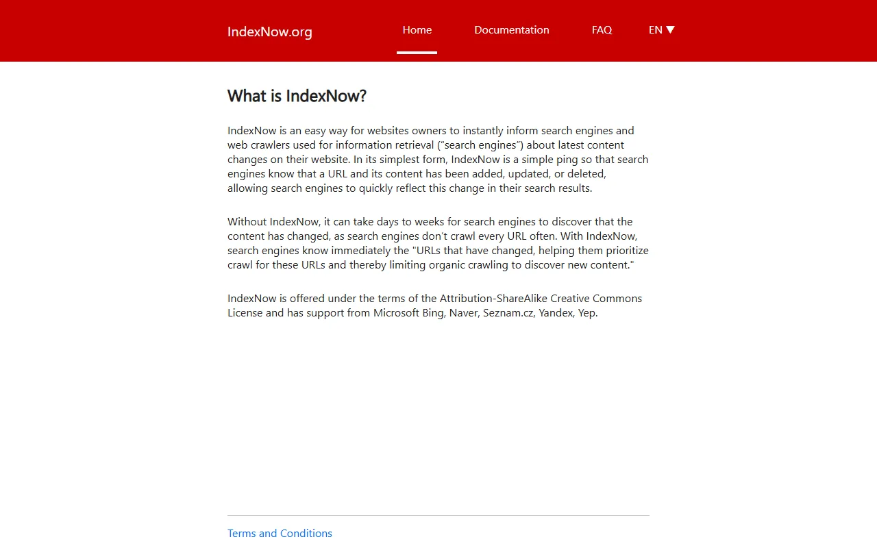 Screenshot of the IndexNow.org home page, What is IndexNow: an easy way for website owners to instantly inform search engines about latest content changes; without IndexNow it can take days to weeks for search engines to discover changes; offered under a Creative Commons Attribution-ShareAlike license with support from Microsoft Bing, Naver, Seznam.cz, Yandex and Yep.